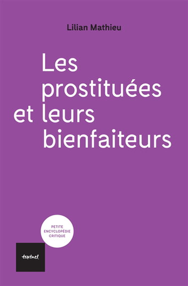Couverture de Les prostituées et leurs bienfaiteurs