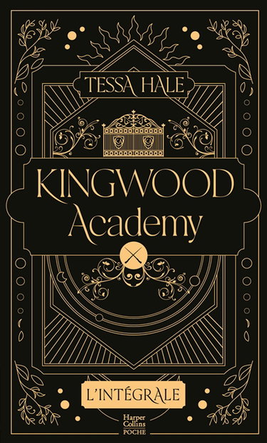 Kingwood academy : l'intégrale