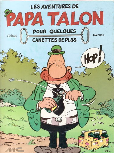 Pour quelques canettes de plus : les aventures de papa Talon