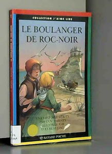Le Boulanger de Roc-Noir