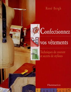 Confectionnez vos vêtements
