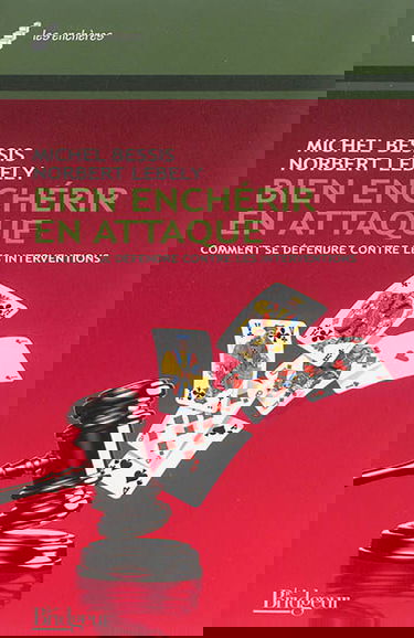 Bien enchérir en attaque : comment se défendre contre les interventions