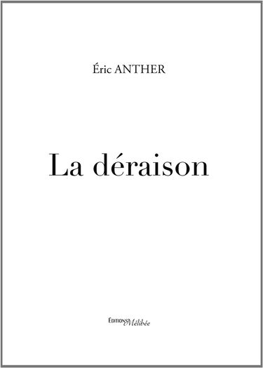 La déraison