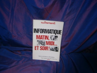 Couverture de Autrement, n° 37. Informatique matin, midi... et soir : micro-ordinateurs, télématique : leur impact réel dans notre vie