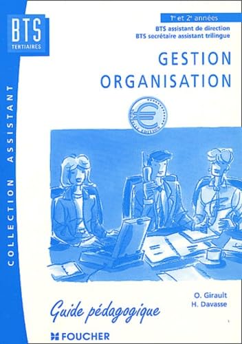 Gestion - Organisation : BTS (Guide pédagogique)