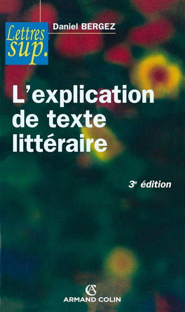 L'explication de texte littéraire
