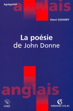 La poésie de John Donne : choix de poèmes de The complete English poems
