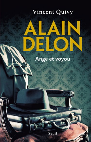 Alain Delon : ange et voyou