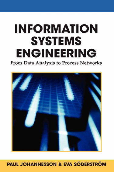 Couverture de Information Systems Engineering: From Data Analysis to Process Networks