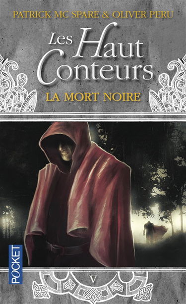 Les Haut-Conteurs. Vol. 5. La mort noire