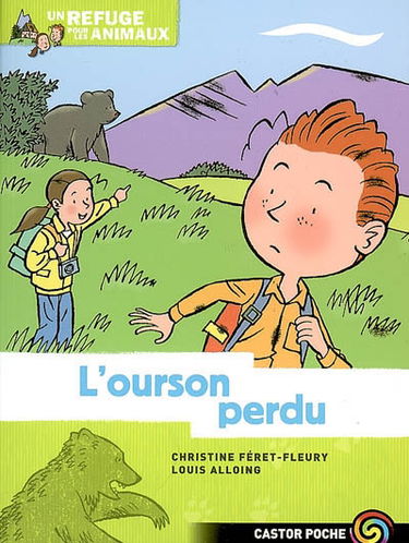 Un refuge pour les animaux. Vol. 8. L'ourson perdu