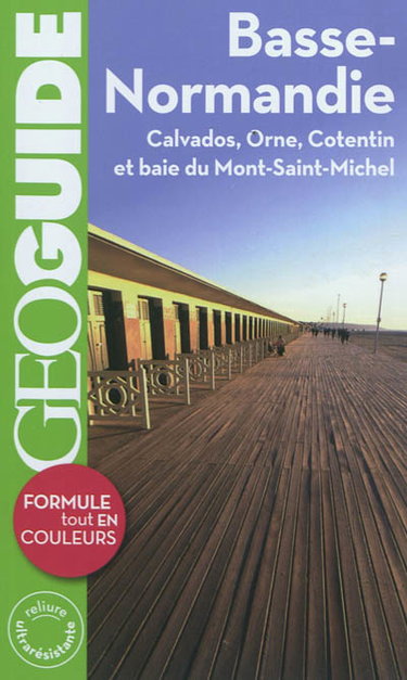 Couverture de Basse-Normandie : Calvados, Orne, Cotentin et baie du Mont-Saint-Michel
