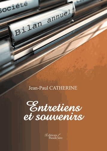 Entretiens et souvenirs