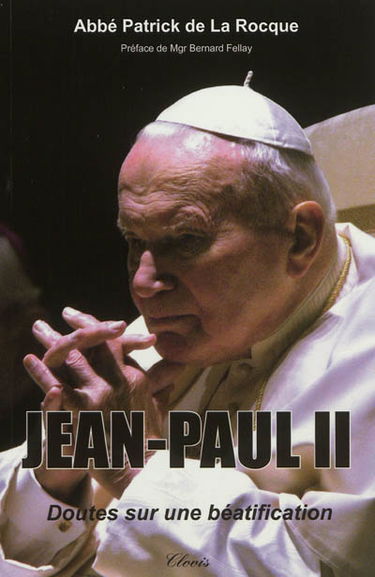 Jean-Paul II : doutes sur une béatification