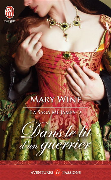 La saga McJames. Vol. 2. Dans le lit d'un guerrier
