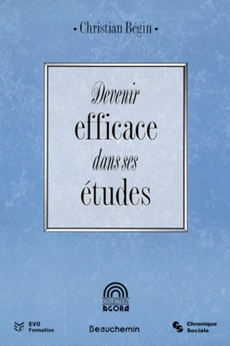 Devenir efficace dans ses études