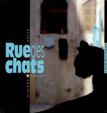 Couverture de Rue des chats : Bastia, Corse
