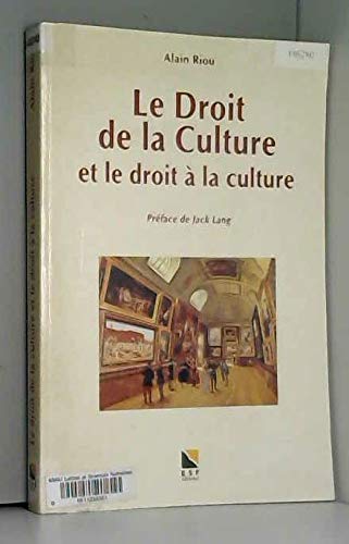 Le droit de la culture et le droit à la culture