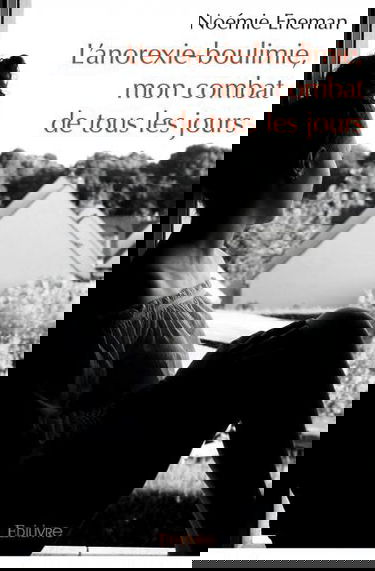 L'anorexie boulimie, mon combat de tous les jours