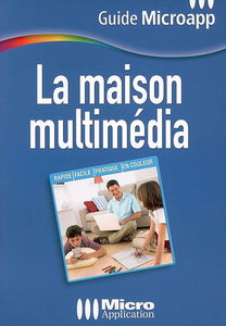 La maison multimédia