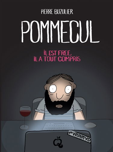 Pommecul. Il est free, il a tout compris
