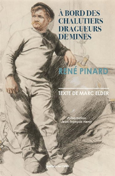Couverture de A bord des chalutiers dragueurs de mines