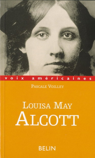 Louisa May Alcott : petites filles modèles et femmes fatales