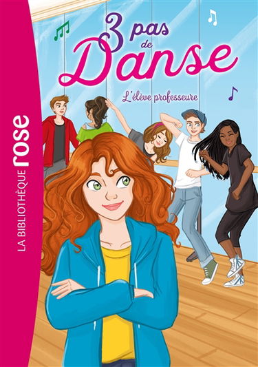 3 pas de danse. Vol. 8. L'élève professeure