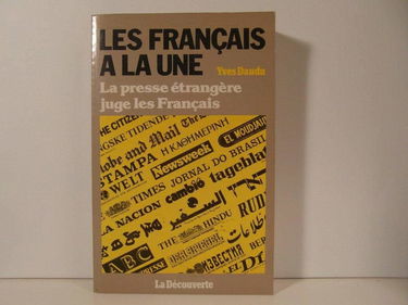 Les Français à la une : la presse étrangère juge les Français