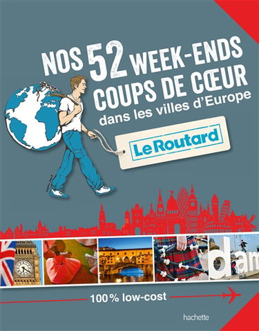 Nos 52 week-ends coups de coeur dans les villes d'Europe