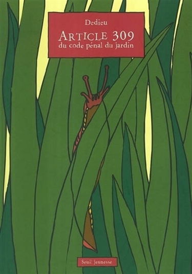 Article 309 : du code pénal du jardin