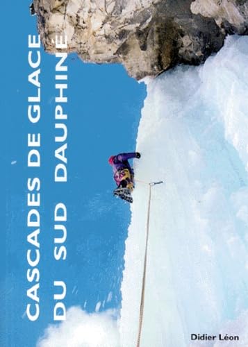 Cascades De Glace Du Sud Dauphine