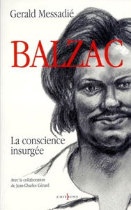 Balzac, une conscience insurgée