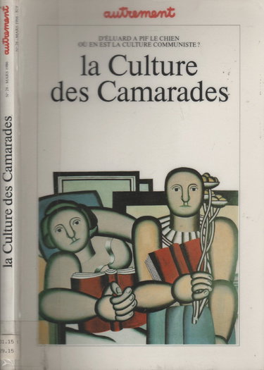 Autrement, n° 78. La Culture des camarades