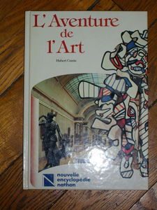 L'Aventure de l'art : dessin, sculpture, peinture