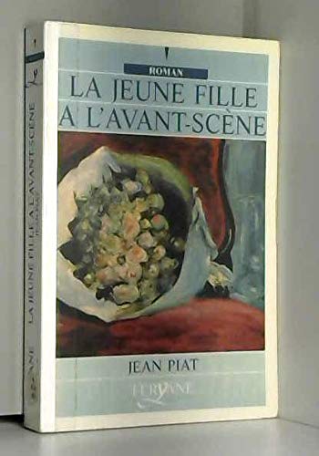 Couverture de La jeune fille à l'avant-scène (Roman)
