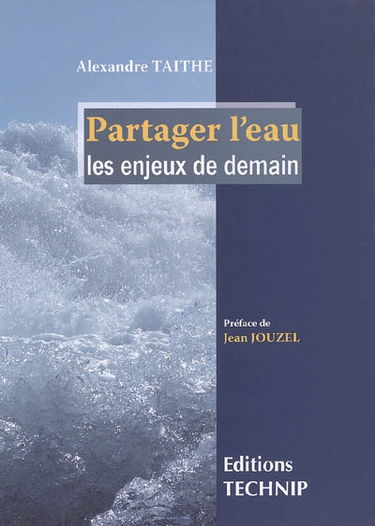 Partager l'eau : les enjeux de demain