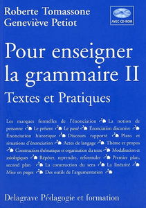 Pour enseigner la grammaire : textes et pratiques. Vol. 2