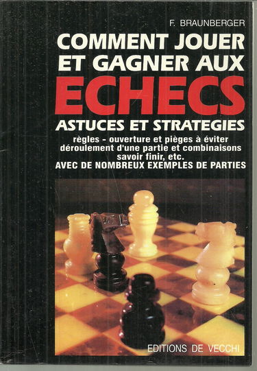 Comment jouer et gagner aux échecs