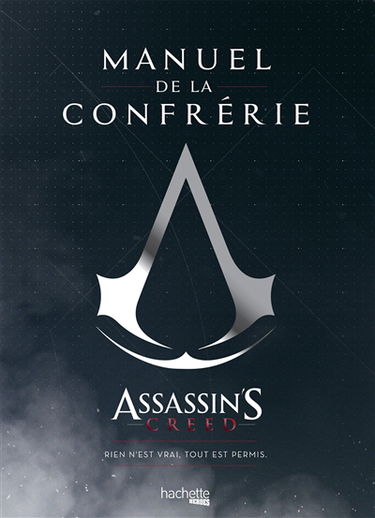 Assassin's creed : manuel de la confrérie
