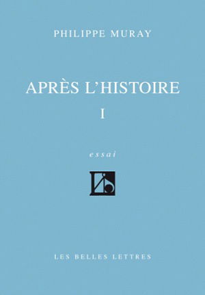Après l'histoire : essai