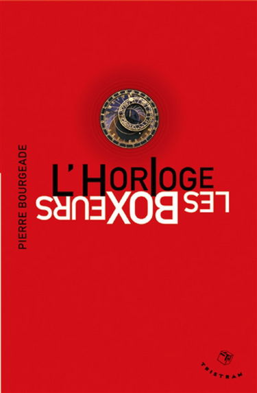 Les boxeurs. L'horloge