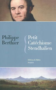 Petit catéchisme stendhalien