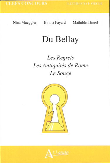 Du Bellay, Les regrets, Les antiquités de Rome, Le songe