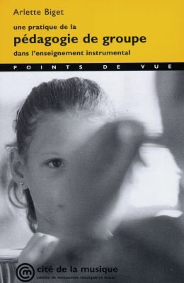 Couverture de Une pratique de la pédagogie de groupe dans l'enseignement instrumental