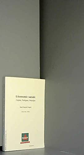 L'économie sociale / utopies, pratiques, principes
