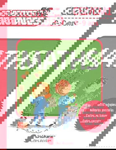 Les petits prodiges, maths CE2, CM1, 8-9 ans