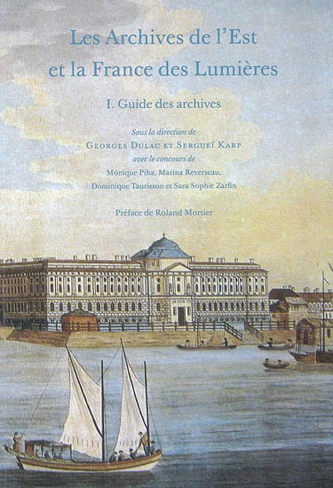 Couverture de Les archives de l'Est et la France des Lumières