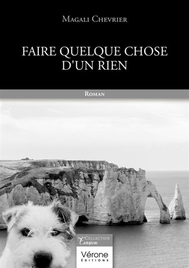 Faire quelque chose d'un rien