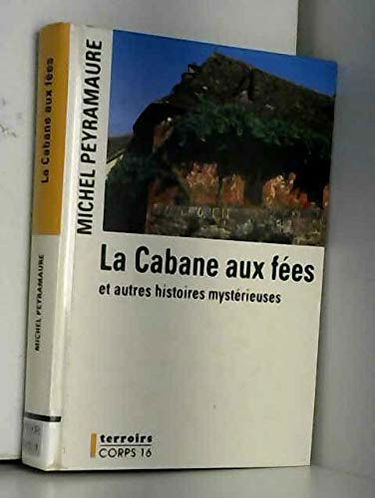 La cabane aux fées